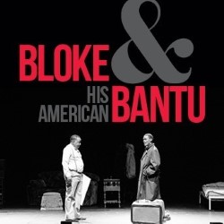 Bloke and His American Bantu