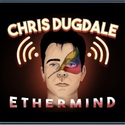 Chris Dugdale: Ethermind