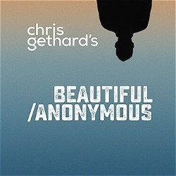 Chris Gethard's Beautiful/Anonymous