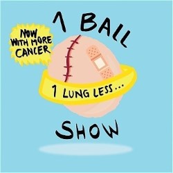 1 Ball Show: 1 Lung Less