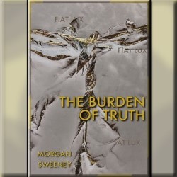 The Burden of Truth