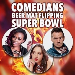 Comedians Beer Mat Flipping Super Bowl