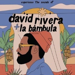 CANCELLED David Rivera and La Båmbula 