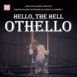 Hello, The Hell: Othello