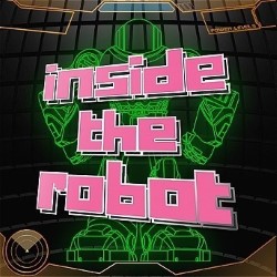Inside The Robot: Kids vs Chaos!