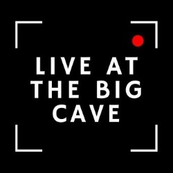 24 Shows in 24 days: Live at the Big Cave