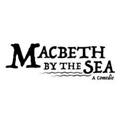Macbeth by the Sea