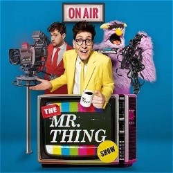 The Mr Thing Show