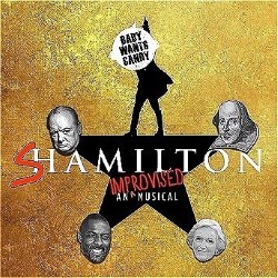 Shamilton! The Improvised Hip Hop Musical