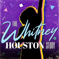 The Whitney Houston Story